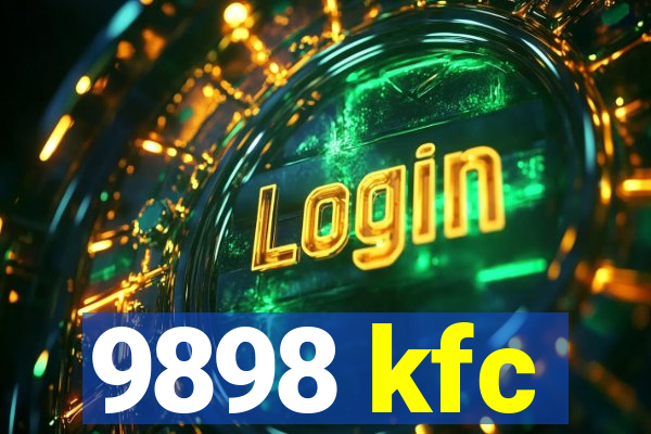 9898 kfc